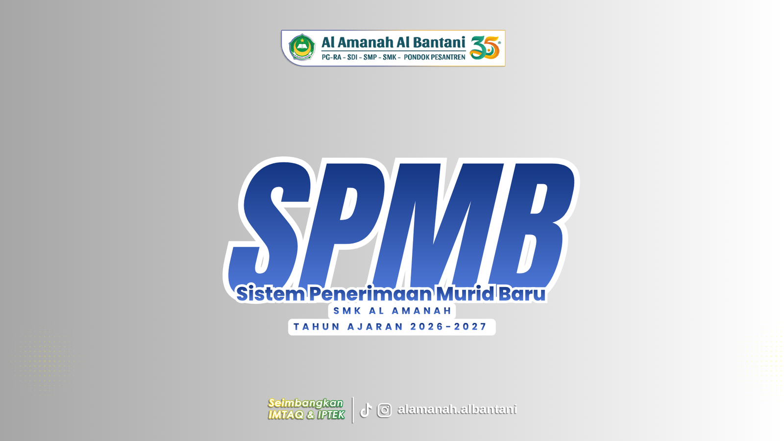 SPMB 2026/2027 SMK Al Amanah